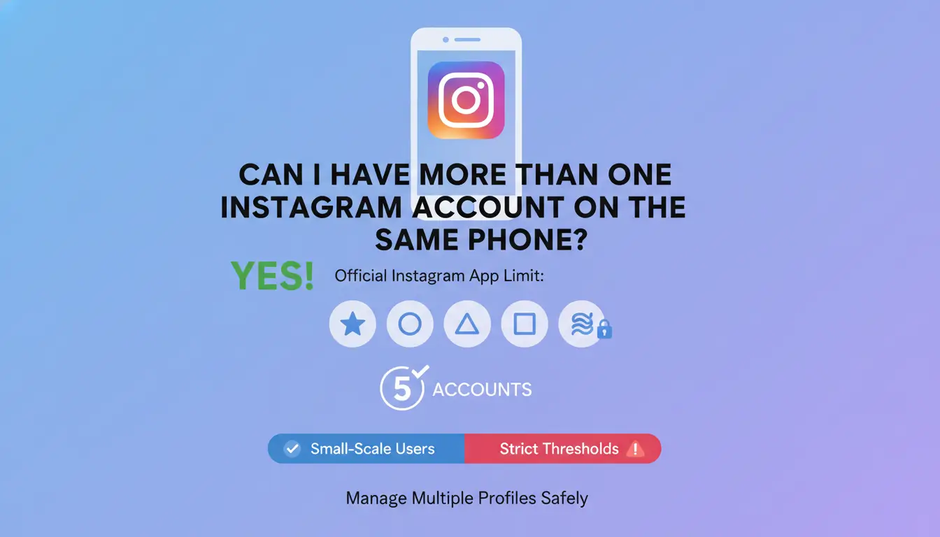 Can I have more than one Instagram account on the same phone?